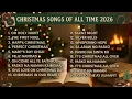 Lagu CHRISTMAS SONG OF ALL TIME 2026 #christmassongs #christmas #christmas2026