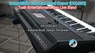 Download Kerana Budi Jasad Tertawan - Tuah Entertainment 2pc Live Band. (cover) MP3