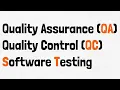 What is the difference between QA Quality Assurance QC Quality Control and Testing