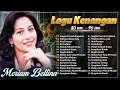 Download Lagu Meriam Bellina Terbaik Sepanjang Masa| Lagu Kenangan 80an 90an Bikin Nostalgia FULL ALBUM NO IKLAN