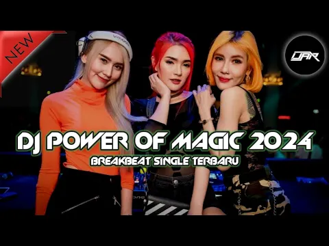 Download MP3 DJ POWER OF MAGIC BREAKBEAT TERBARU - single breakbeat