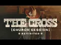 Anne Wilson - The Cross (Church Session) (Official Audio)