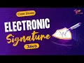 Electronic Signature Using Java ForceBolt Case Study