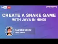 Create a Snake Game with Java in Hindi Java Projects Java in Hindi Great Learning