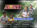 Download Lagu FRANS JX CAET - ABIAT