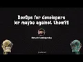 DevOps for developers or maybe against them by Baruch Sadogursky