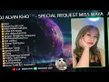 Download Lagu DJ ALVIN KHO™ - SPECIAL REQUEST MISS MAYA 2