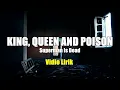 Download Lagu KING, QUEEN AND POISON - SUPERMAN IS DEAD VIDIO LIRIK