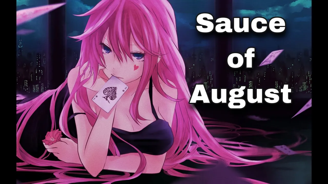 All the Sauce of August