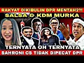 SALSA KDM MURKA‼️ RAKYAT DIKIBULIN DPR!? SAHRONI, NAFA URBACH, EKO PATRIO, UYA KUYA TIDAK DIPECAT 