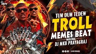 tum dum dedew instagram viral troll memes beat dj mkb prayagraj ek bar dhoka kha chuka hu