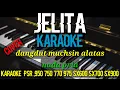 Download Lagu jelita karaoke dangdut muchsin alatas,cover