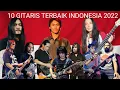 Download Lagu 10 GITARIS TERBAIK INDONESIA 2022