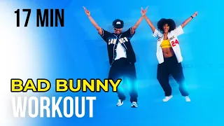 bad bunny dance workout reggeaton cardio 17 minutes