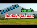 Download Lagu BUDAK JALANAN KARAOKE#karaokesunda#kustian