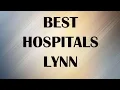 Hospitals in Lynn United States