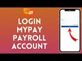 How to Login to Mypay Payroll Account 2024 Sign In to Mypay Payroll Account