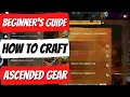 Guild Wars 2 Ascended Gear Crafting A Step By Step GW2 Beginner s Guide