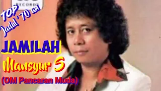 jamilah mansyur s om pancaran muda top jadul 70 an musik video lirik
