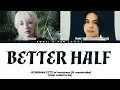 Download Lagu JEONGHAN (SEVENTEEN) - 'Better Half' (feat. Omoinotake) Lyrics (ColorCodedLyrics)_Han/Rom/Eng