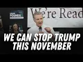 Gavin Newsom We Can Stop Donald Trump this November