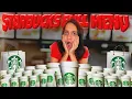 I ordered the entire Starbucks menu