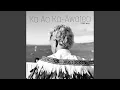 Download Lagu Ka Ao Ka-Awatea