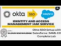 Okta SSO Setup with Salesforce SAML 2 0 Complete Lab Cloud-Knowledge
