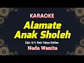 Download Lagu Alamate Anak Sholeh Karaoke Nada Wanita / Cewek | Musik Reggae Cipt. K.H. Rois Yahya Dahlan