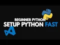 Beginner Python Chapter 0 Setup Python VS Code Fast