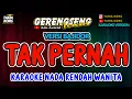 Download Lagu TAK PERNAH KARAOKE - BAJIDOR