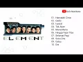 Full Album Element - Hanyalah Cinta