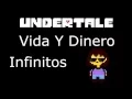 Como tener Vida y Dinero Infinitos en Undertale