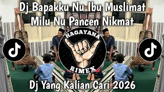 dj bapakku nu ibu muslimat kangmasku angsor mbakyu fatayat milu nu pancen nikmat ii dj terbaru 2026