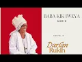 Lagu BABA KIK IWEYA (ORIGINAL AUDIO VERSION) BY DARLAN RUKIH