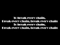 Break Every Chain Lyrics - Tasha Cobbs