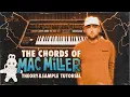 Download Lagu The Chords Of MAC MILLER...Apply THIS To Your Own SAMPLES
