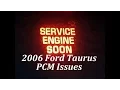 2006 Ford Taurus PCM Issues