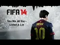 (FIFA 14) You Me At Six - Lived A Lie