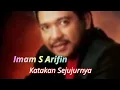 Download Lagu Imam S Arifin-Katakan Sejujurnya || Dangdut Kenangan