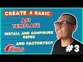 Create a Basic Rails API Template - Part 3