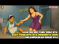 Download Lagu AZAB IBU IBU YG SUKA JADIKAN PEMBANTU PELAMPIASAN EMOSINYA II SINETRON AZAB