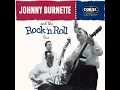 The Train Kept A Rollin' (Single Version) - Johnny Burnette & The Rock 'N' Roll Trio