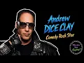 Andrew Dice Clay Stand-Up Rockstar Controversial Fall Comedy Legacy