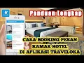 Download Lagu CARA PESAN HOTEL DI APLIKASI TRAVELOKA | Booking Kamar Hotel di Traveloka