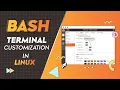 Bash terminal customization in linux