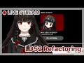 LD52 Refactoring