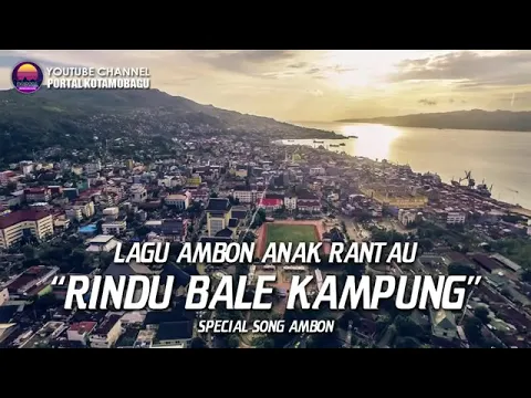 Download MP3 Rindu bale kampung-lagu ambon anak rantau