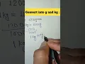 Download Lagu Convert into g and kg | Metric System | Measurement of Mass | kg to gram | #kilogram #gram #mass #kg
