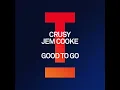 Good To Go - Crusy & Jem Cooke